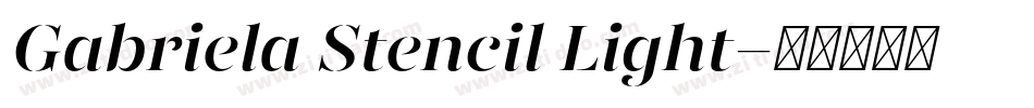 Gabriela Stencil Light字体转换